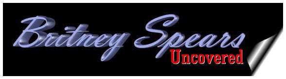 Enter Britney Spears Uncovered